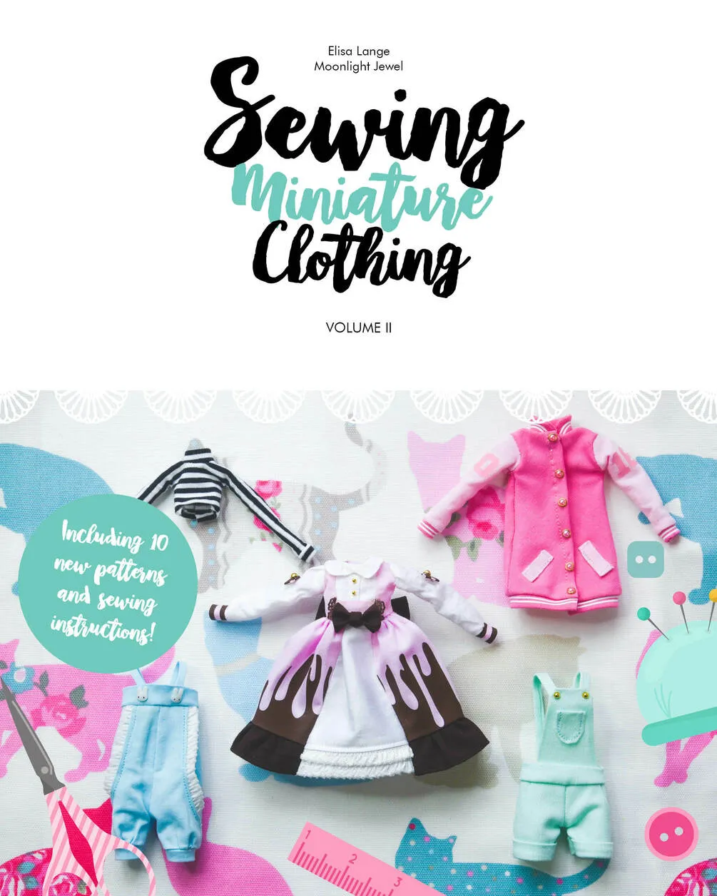 Sewing Miniature Clothing Volume 2